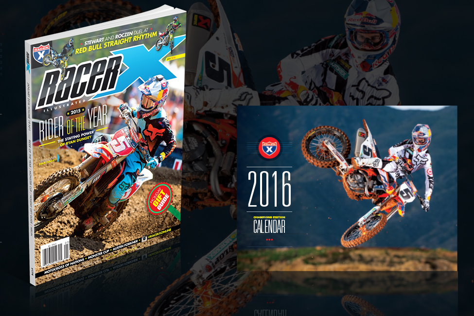 Get the 2016 Racer X Champions Edition Calendar with your sub.