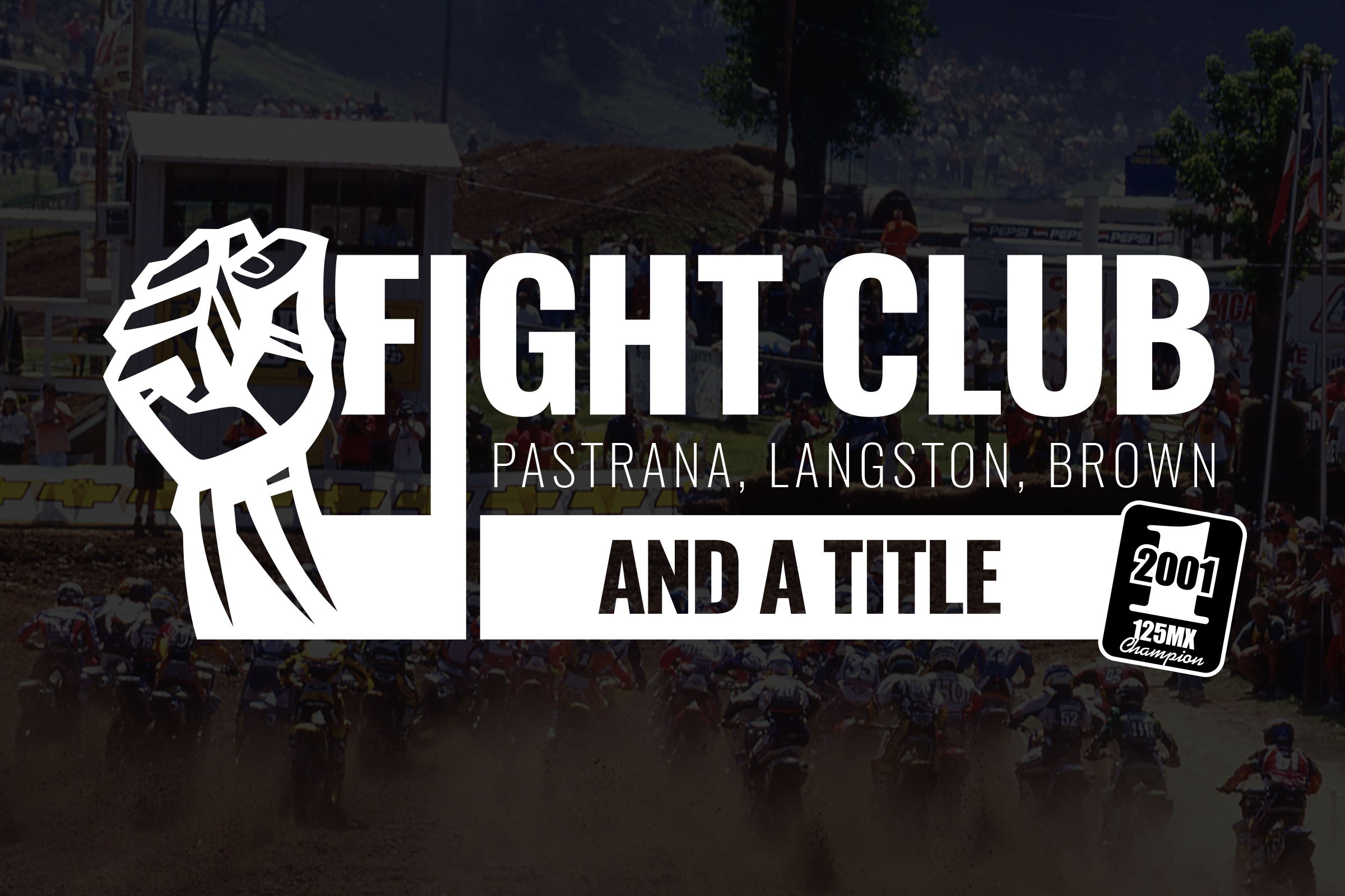 Fight Club: Pastrana, Langston, Brown and a Title