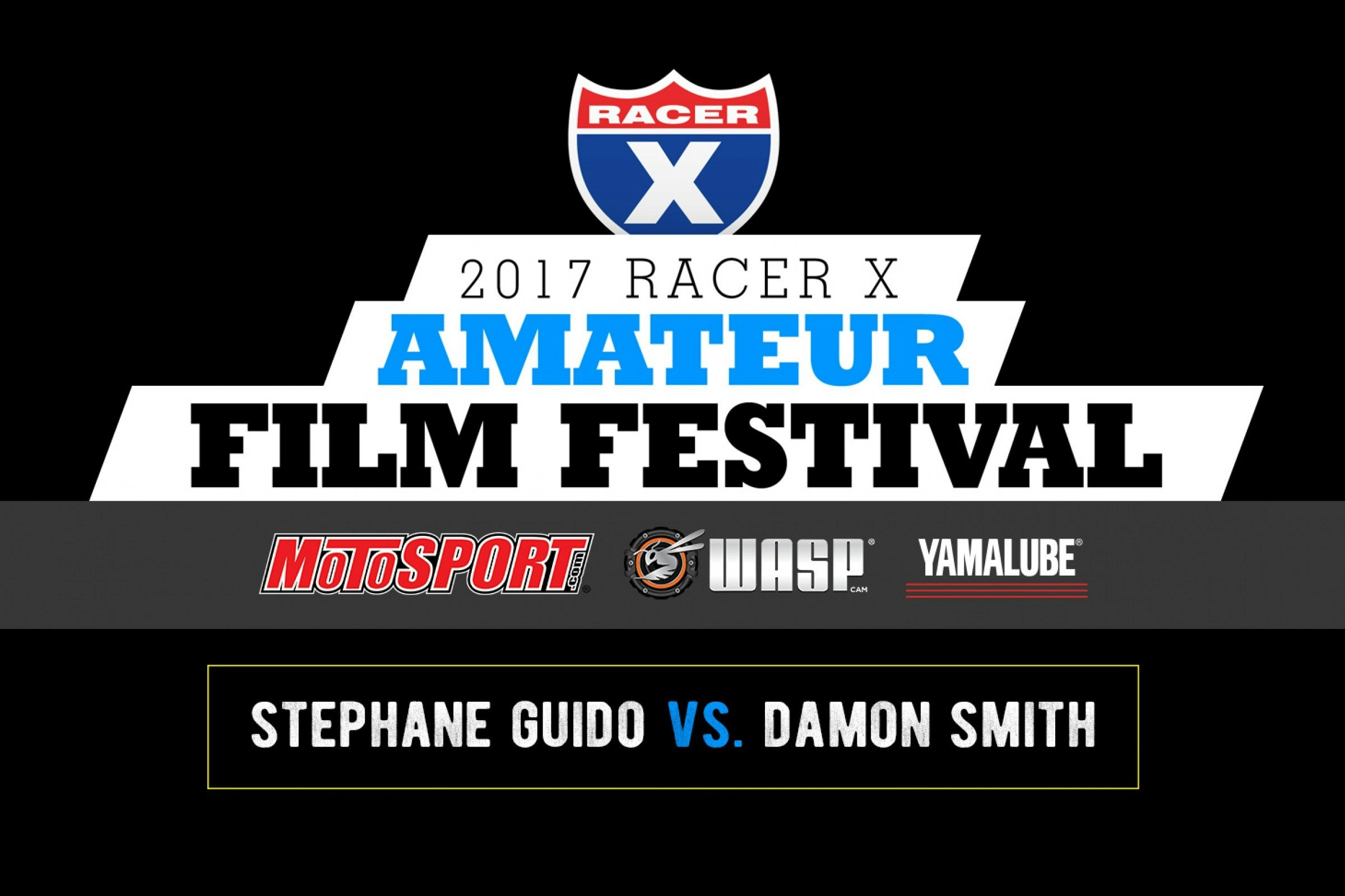 Racer X Amateur Film Festival Round 2 Winner Announced