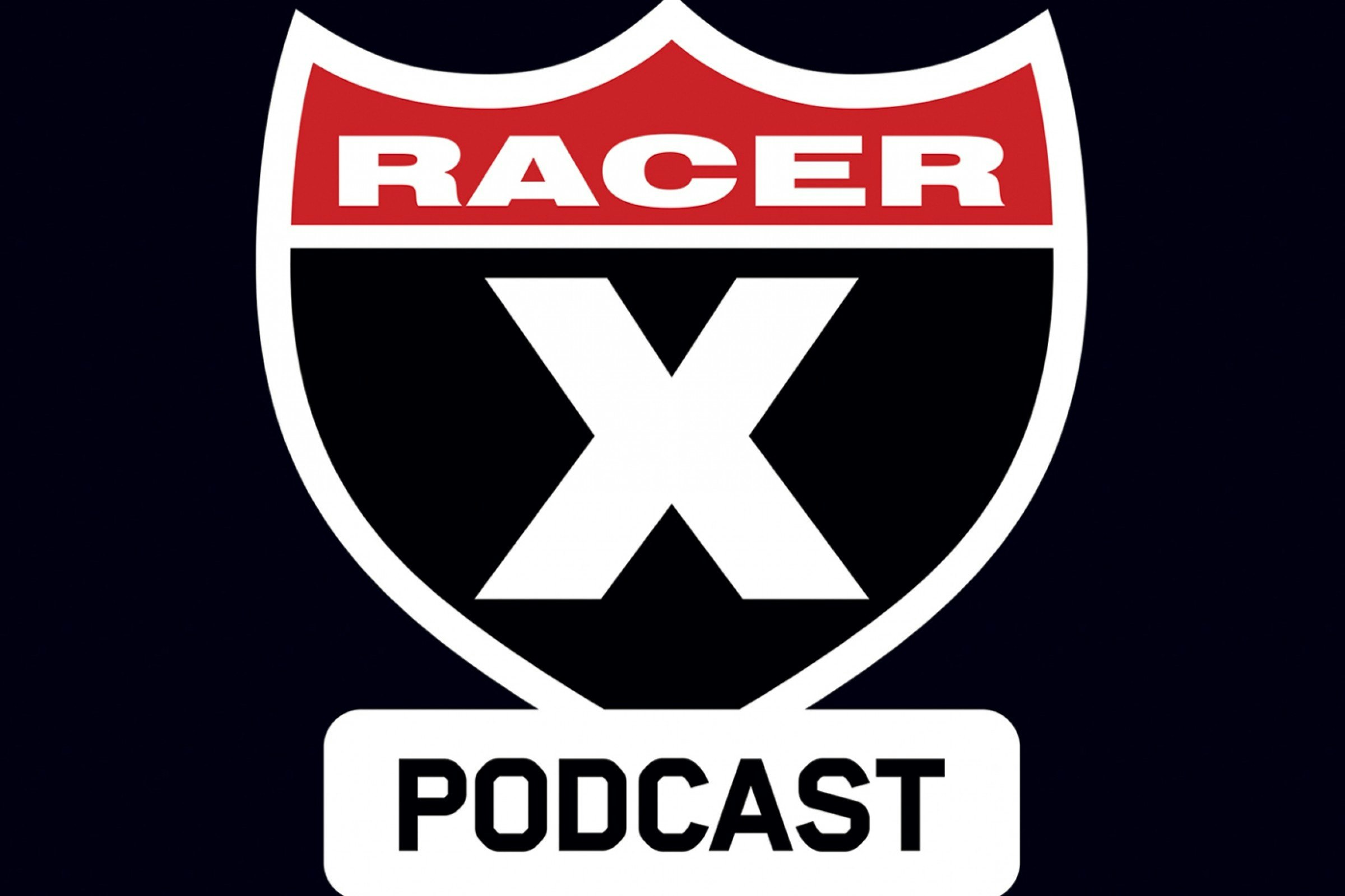 Racer X Podcast Network Launched, Subscribe Today