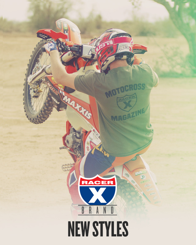 And be sure to check out the new styles now available on Racer X Brand, including new hats, t-shirts, and more.