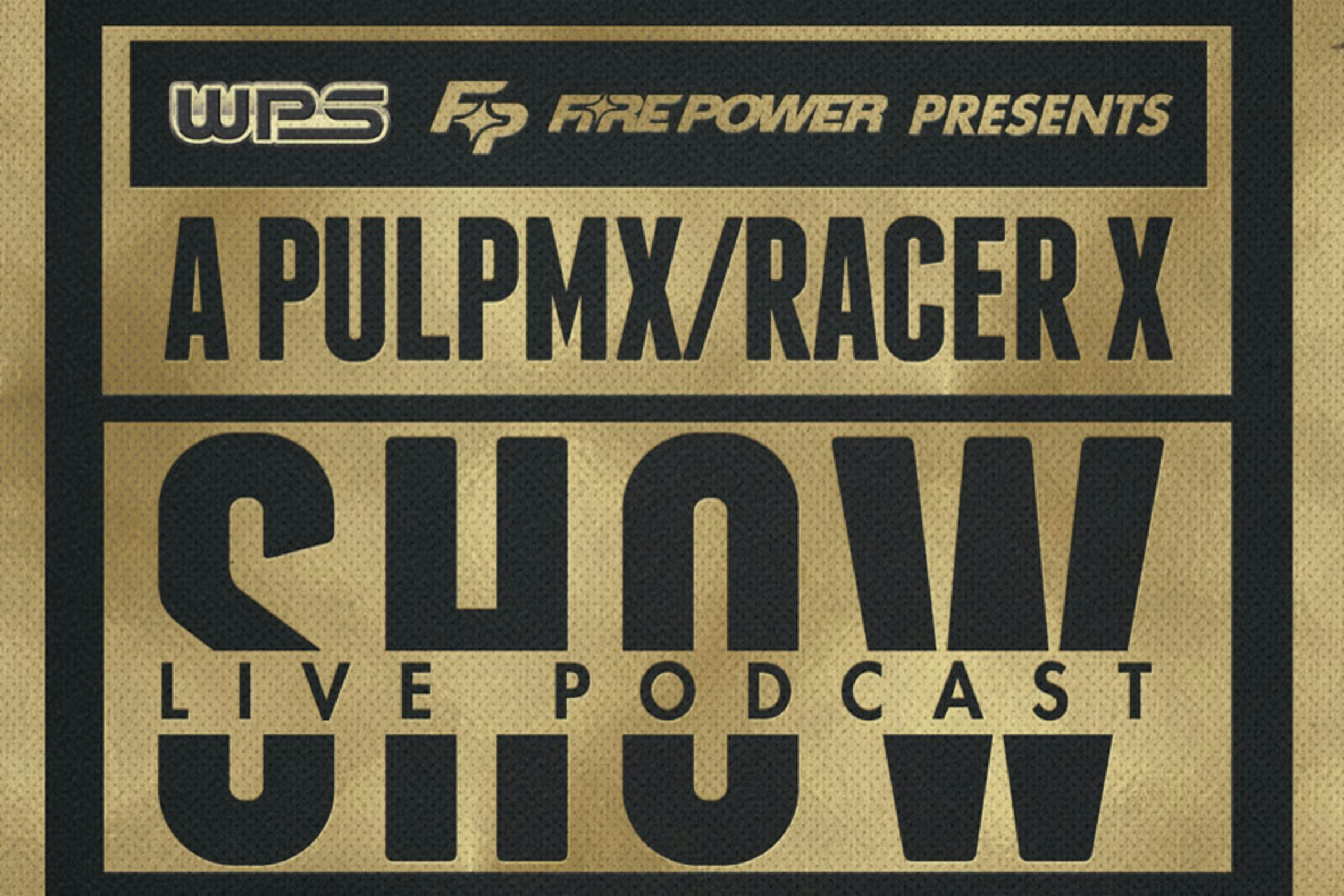 Live Show In Vegas Before MEC! Watch The PulpMX/Racer X Show In Person