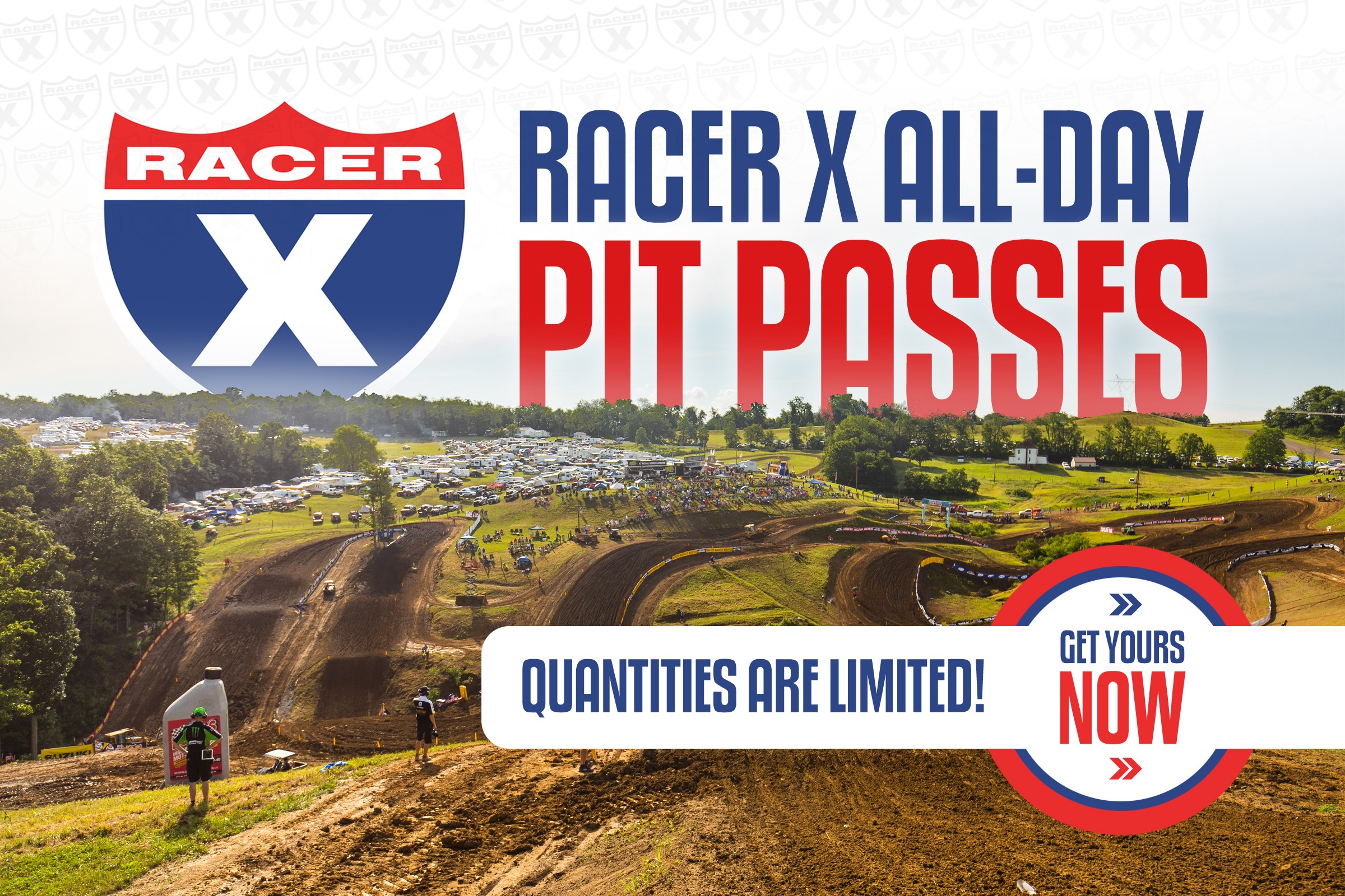 Unadilla National Racer X All-Day Pit Passes | Limited Quantities Left