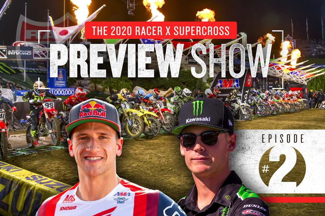 2020 Racer X Supercross Preview Show Episode 2, Brothers in Arms Racer X