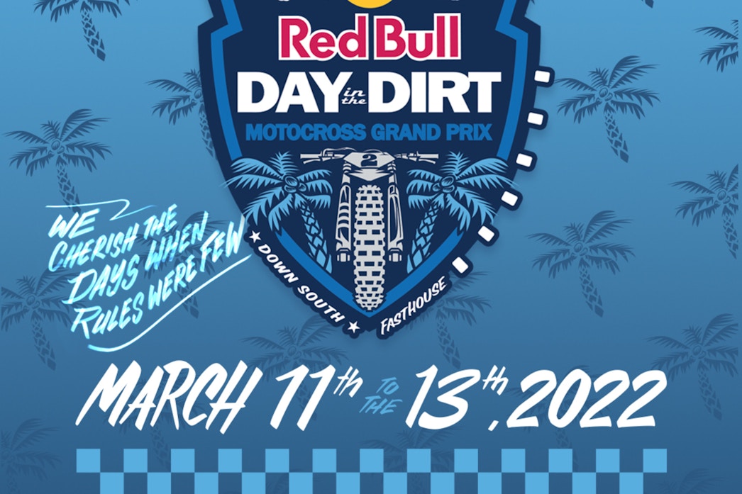 Red Bull Day in the Dirt Down South is BACK on March 1113, 2022 Racer X
