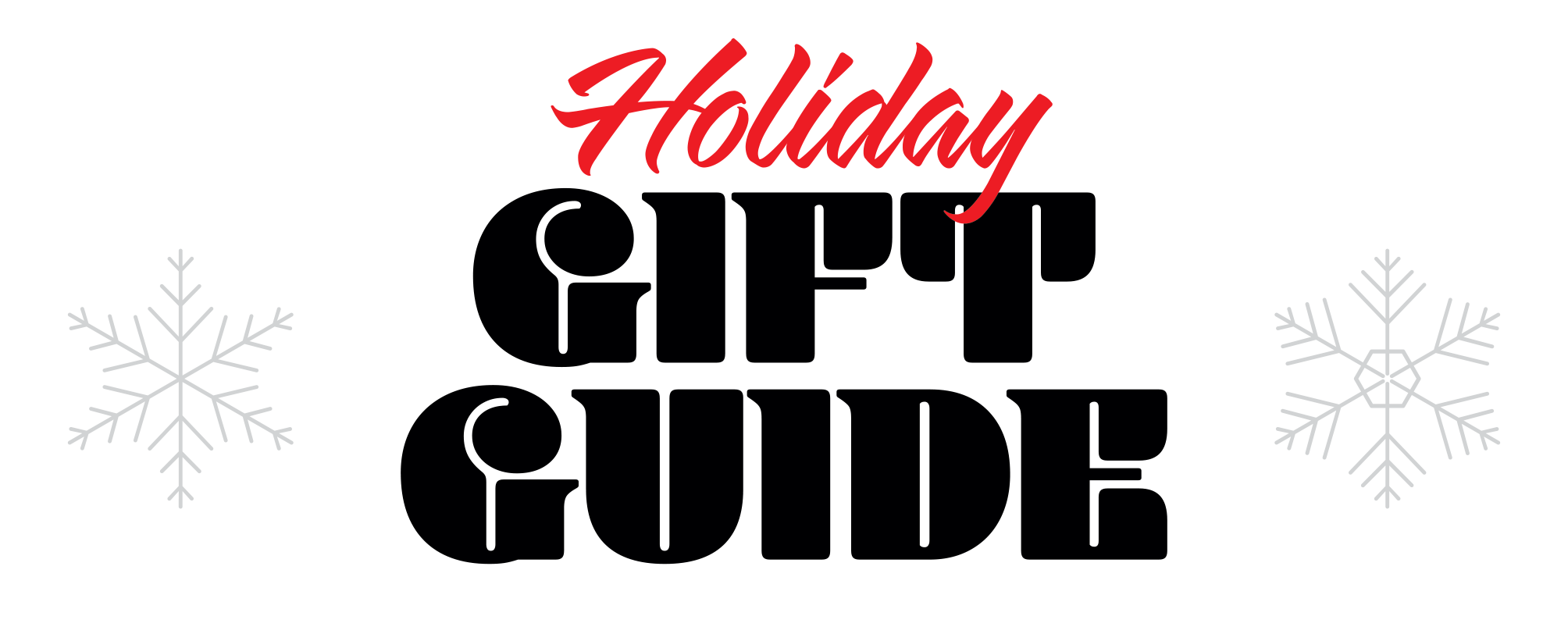 Holiday Gift Guide