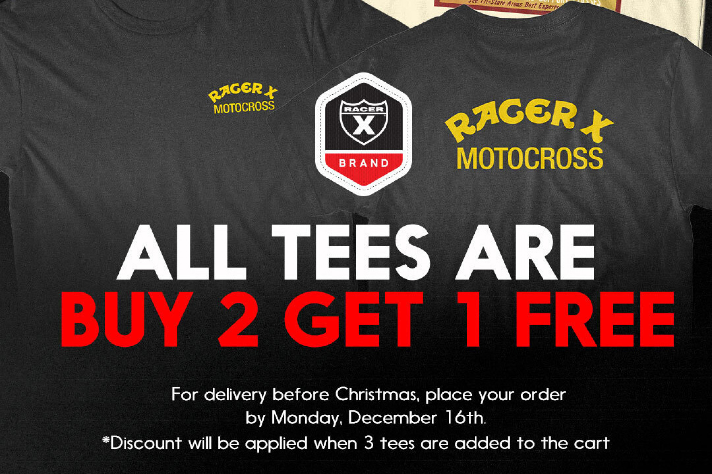 Buy 2 T-Shirts, Get 1 Free! Our Holiday Sale