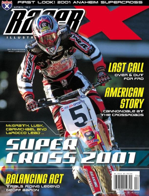 The April 2001 Issue - Racer X Illustrated Motocross Magazine