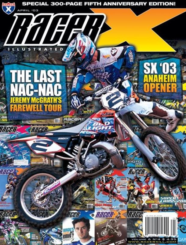 The April 2003 Issue - Racer X Illustrated Motocross Magazine