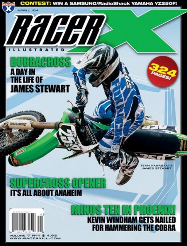 The April 2004 Issue - Racer X Illustrated Motocross Magazine