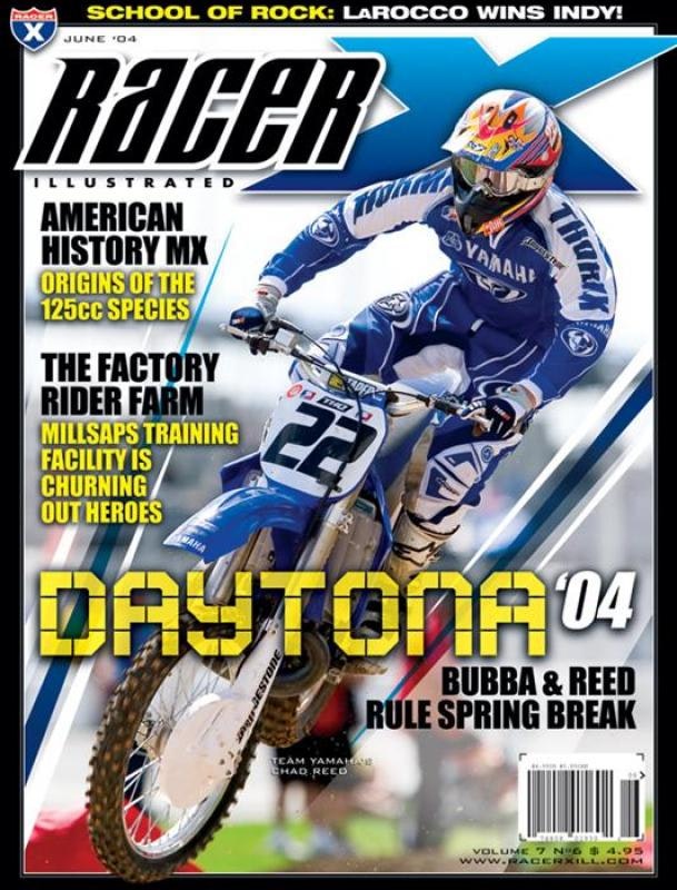 The June 2004 Issue - Racer X Illustrated Motocross Magazine