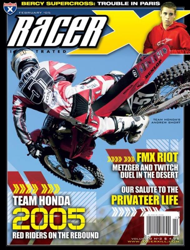 The February 2005 Issue - Racer X Illustrated Supercross Magazine