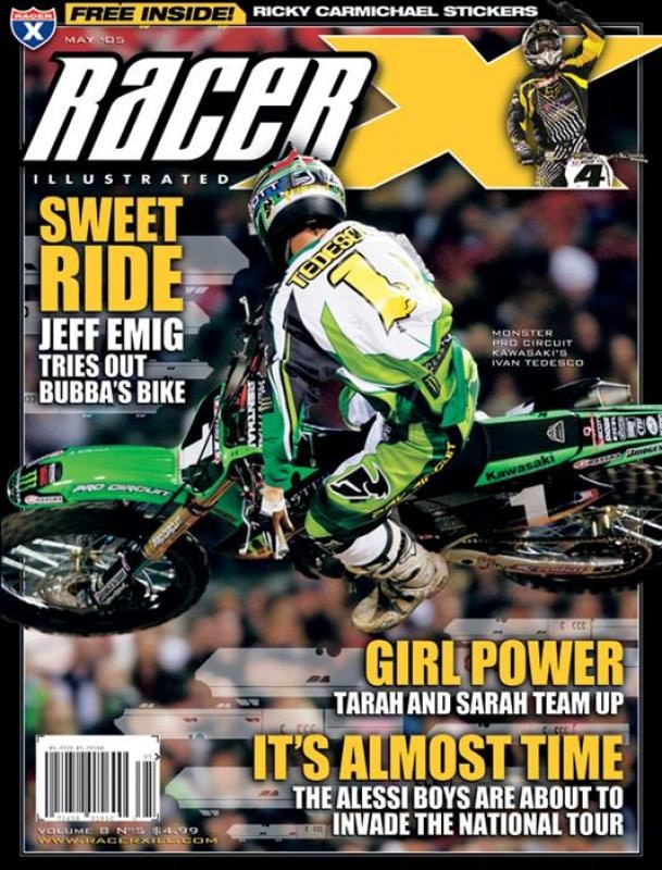 The May 2005 Issue - Racer X Illustrated Motocross Magazine