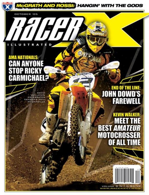 The October 2005 Issue - Racer X Illustrated Motocross Magazine