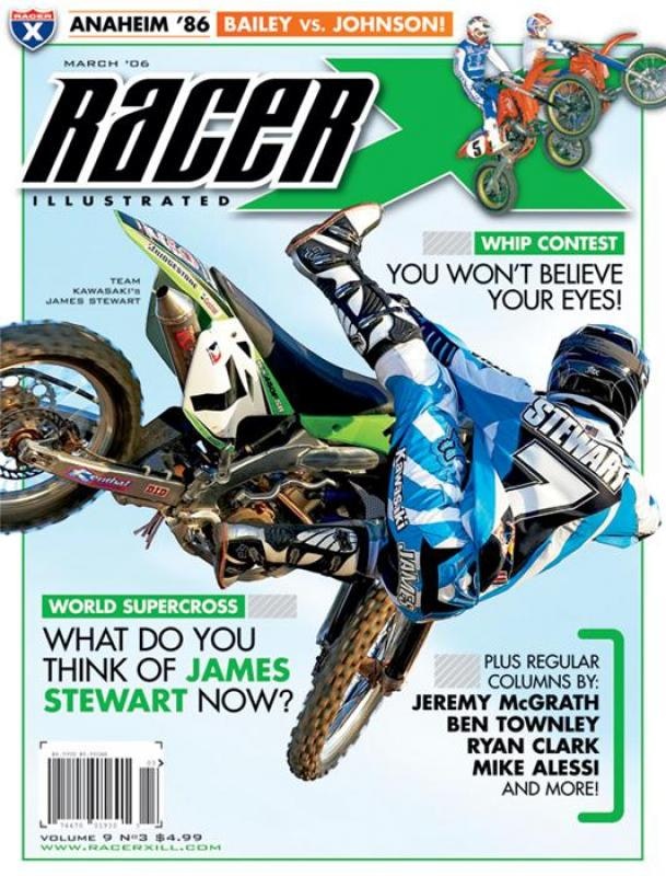 The March 2006 Issue - Racer X Illustrated Supercross Magazine