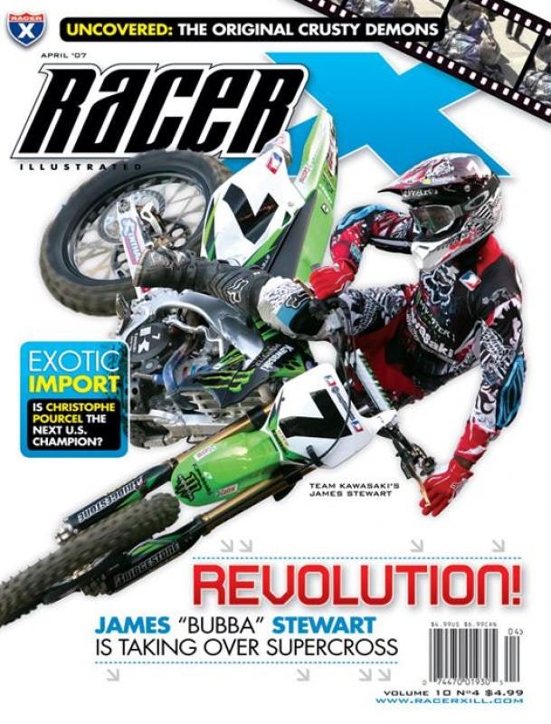 The April 2007 Issue - Racer X Illustrated Motocross Magazine