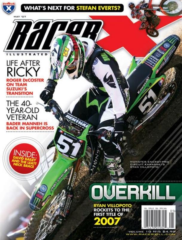 The May 2007 Issue - Racer X Illustrated Motocross Magazine