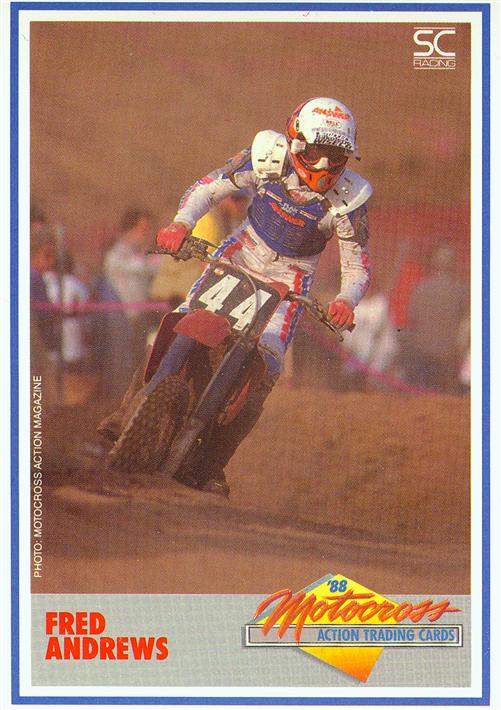 Fred Andrews had a long and diverse career. You can bet that #44 sticks out to him as he wore it at the 1987 L.A. Supercross and finished on the podium. That was the race that Cooper led until the very end, before being zapped by Rick Johnson who had gone down on the start.