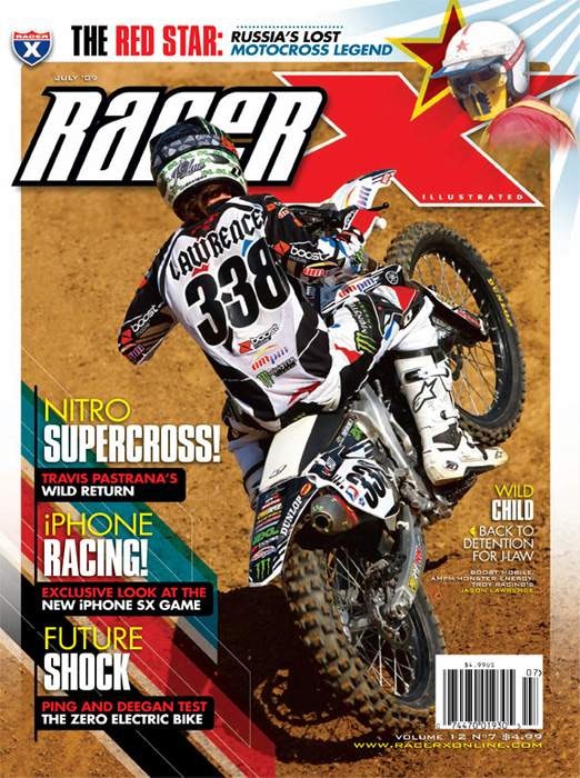 The July 2009 Issue - Racer X Illustrated Motocross Magazine