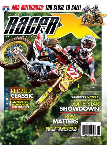 The October 2009 Issue - Racer X Illustrated Motocross Magazine