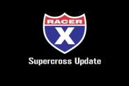 Racer X Supercross Show: Anaheim 1