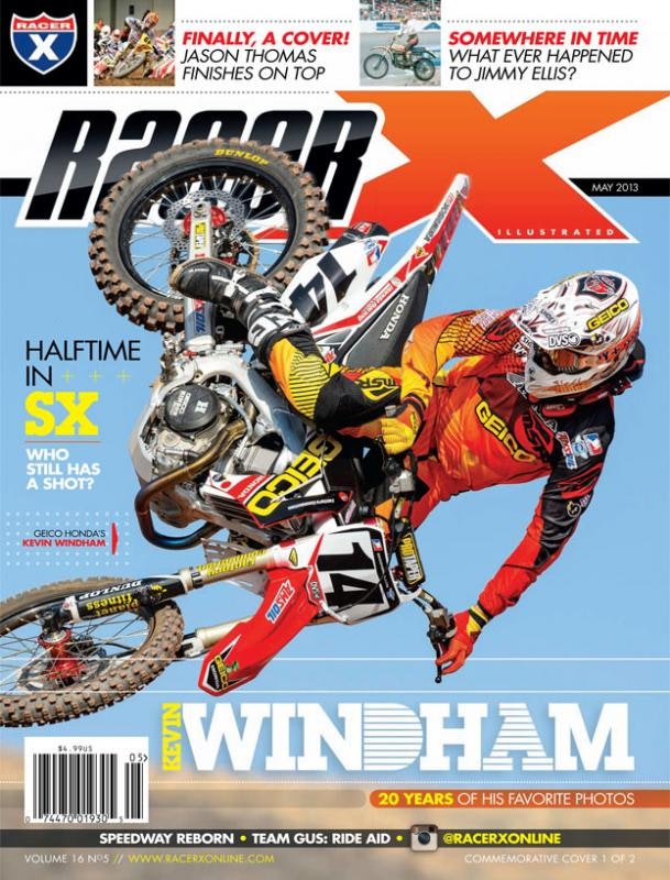 The May 2013 Issue - Racer X Illustrated Supercross Magazine