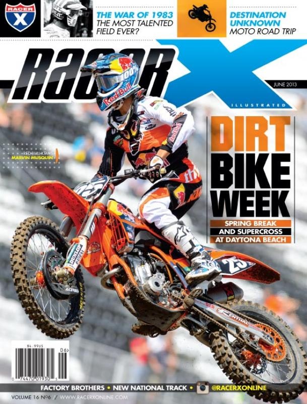 The June 2013 Issue - Racer X Illustrated Motocross Magazine