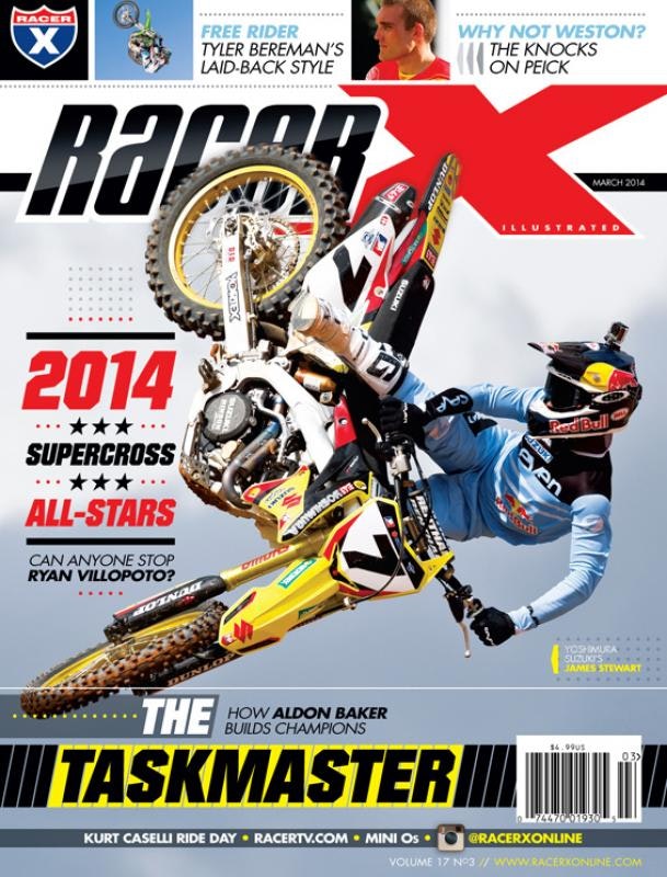 The March 2014 Issue - Racer X Illustrated Supercross Magazine