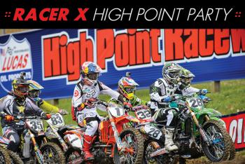 Racer X High Point Party Tonight