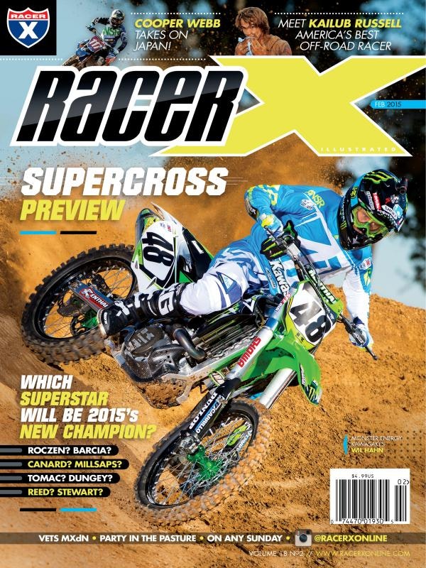 The February 2015 Issue - Racer X Illustrated Supercross Magazine