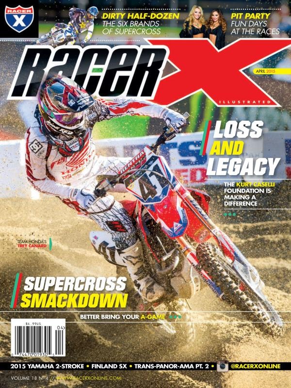 The April 2015 Issue - Racer X Illustrated Supercross Magazine