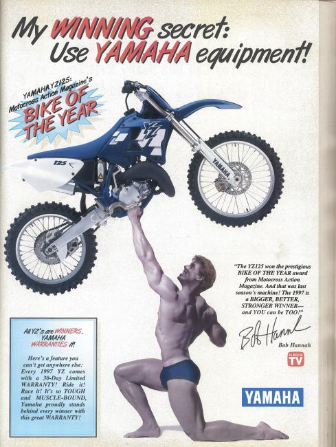 That’s Bob Hannah doing the muscle-beach lift of the new YZ.
