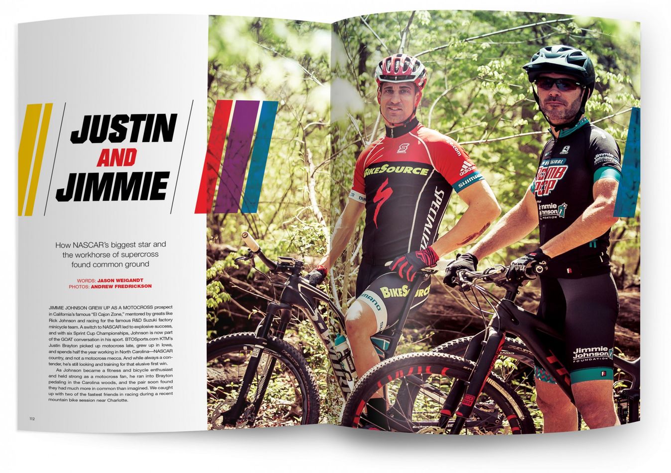 For more on Jimmie and Justin's friendship, read the July 2016 issue of Racer X Illustrated. 