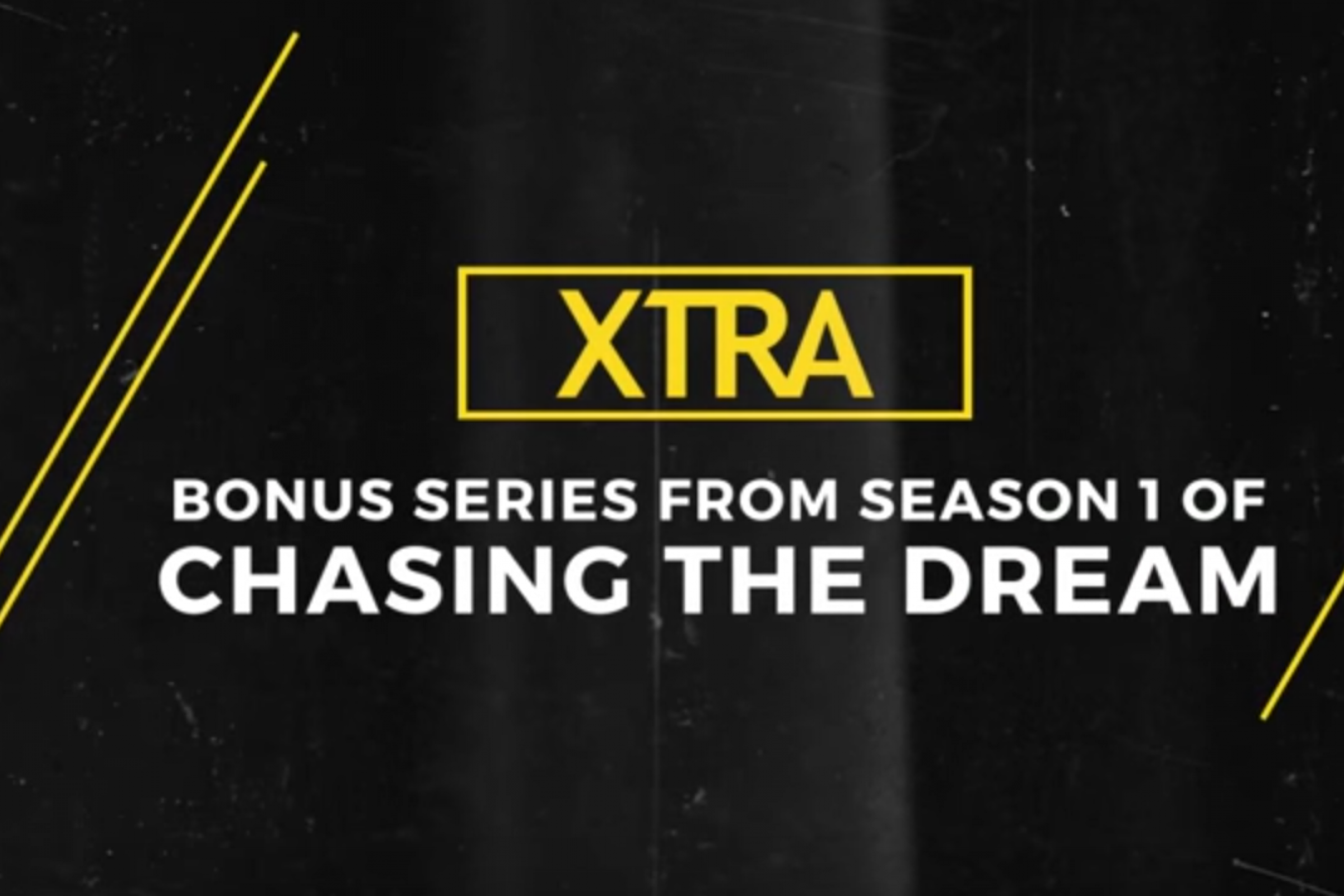 Chasing the Dream Xtra Coming Soon | Watch Trailer