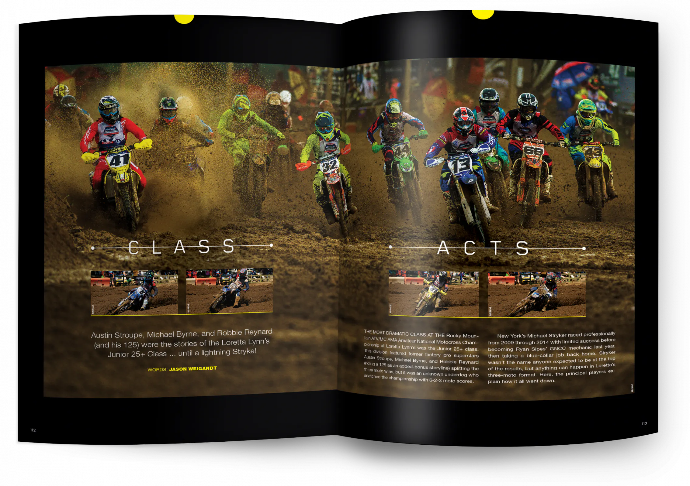 The battle for the Loretta Lynn's Junior 25+ Class was the talk of Tennessee. Austin Stroupe, Michael Byrne, Robbie Reynard, and&nbsp;Michael Stryker talk us through it. Read now!