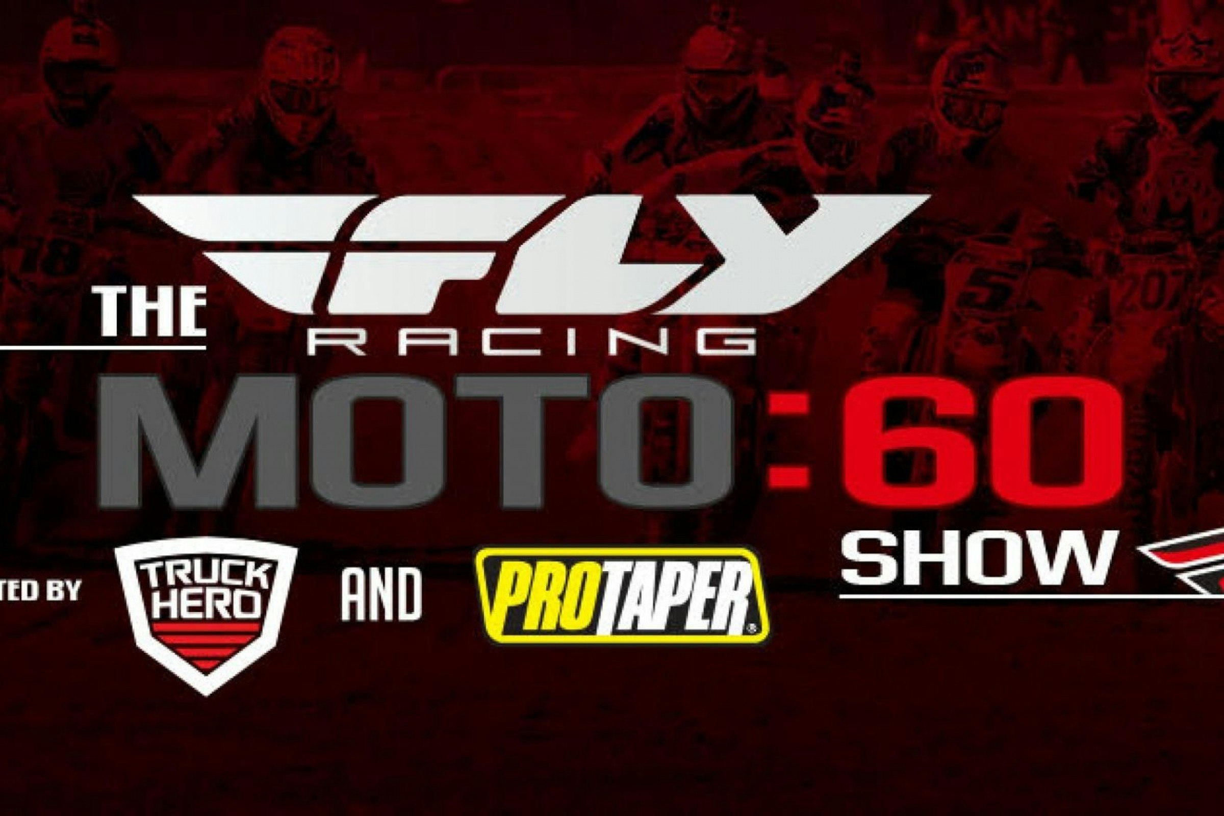 Fly Racing Moto:60 Show Today at Noon