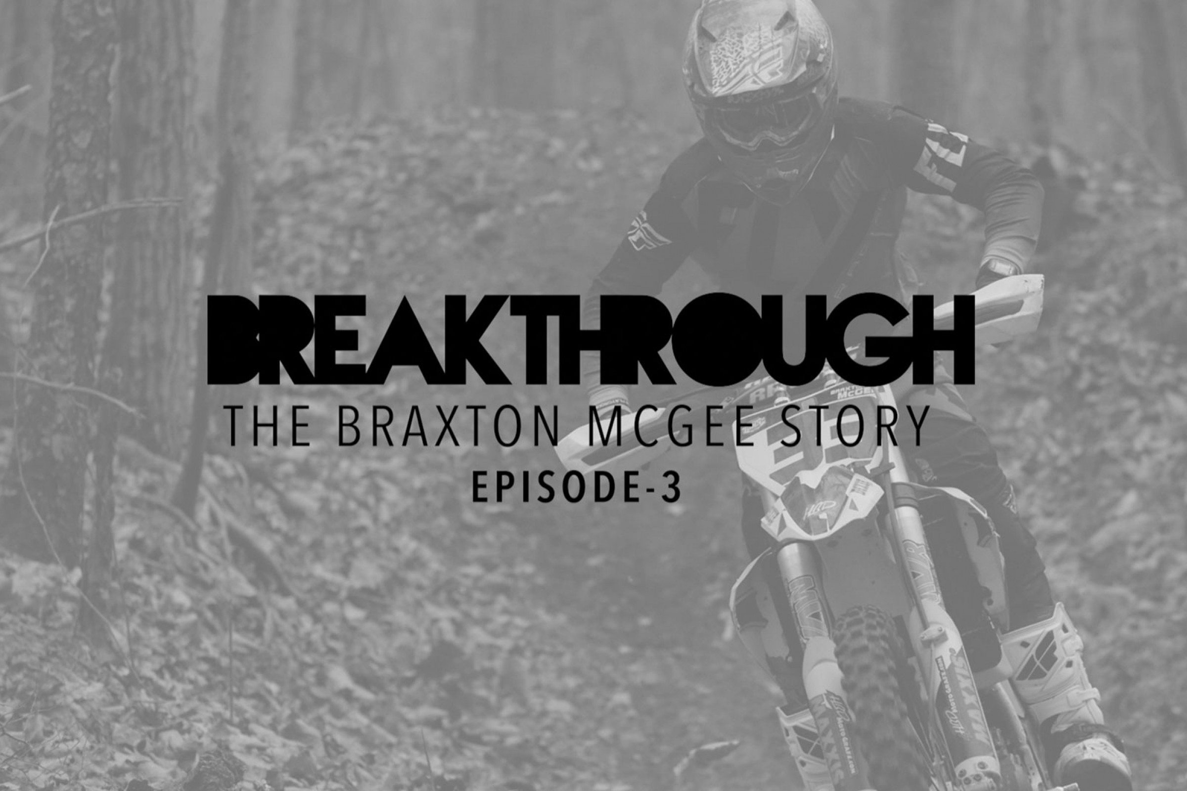 Breakthrough 33: The Braxton McGee Story
