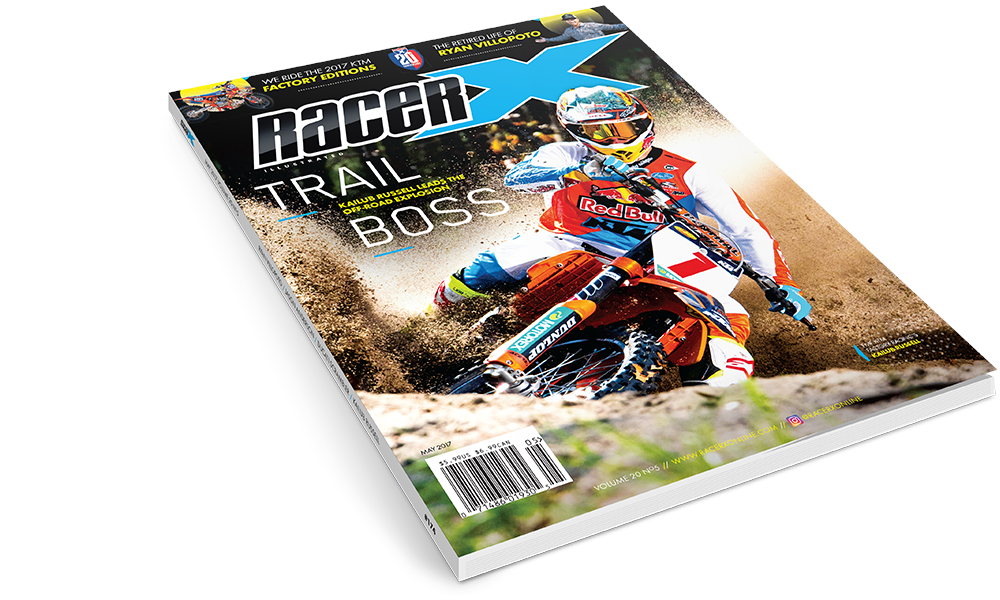 The May 2017  Issue - Racer X Illustrated Supercross Magazine