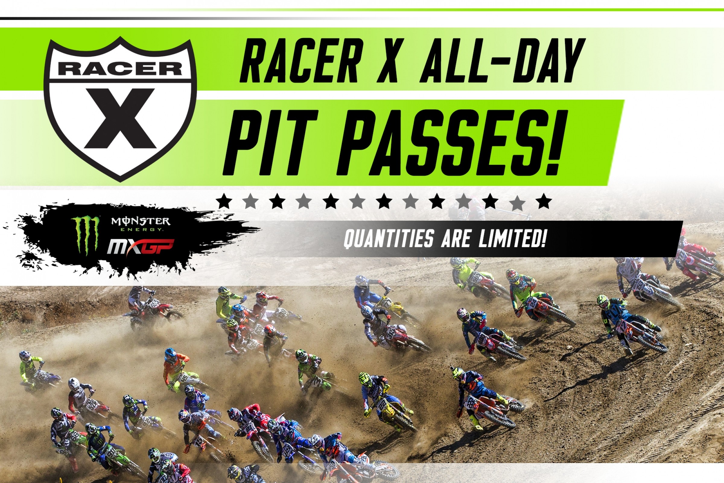 MXGP: Limited Racer X All-Day Pit Passes Left!