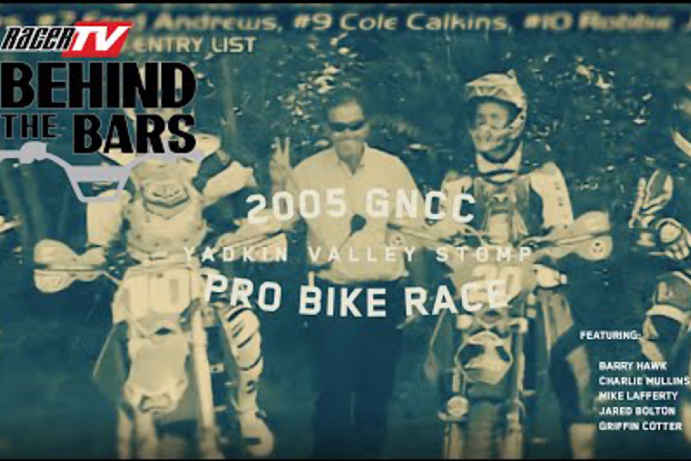 Live Stream: Behind the Bars - 2005 Yadkin Valley Stomp, Episode 1