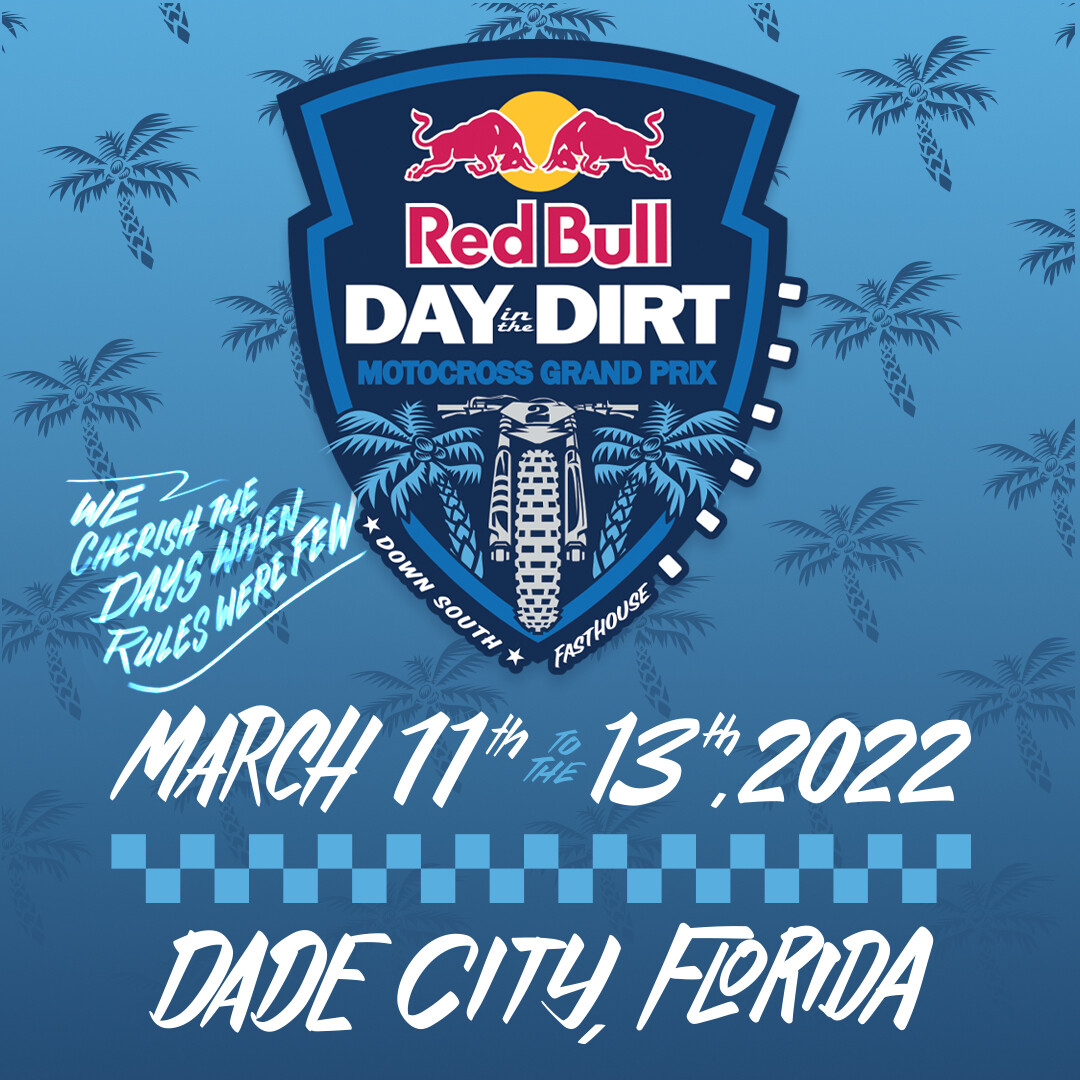 Red Bull Day in the Dirt Down South is BACK on March 1113, 2022 Racer X