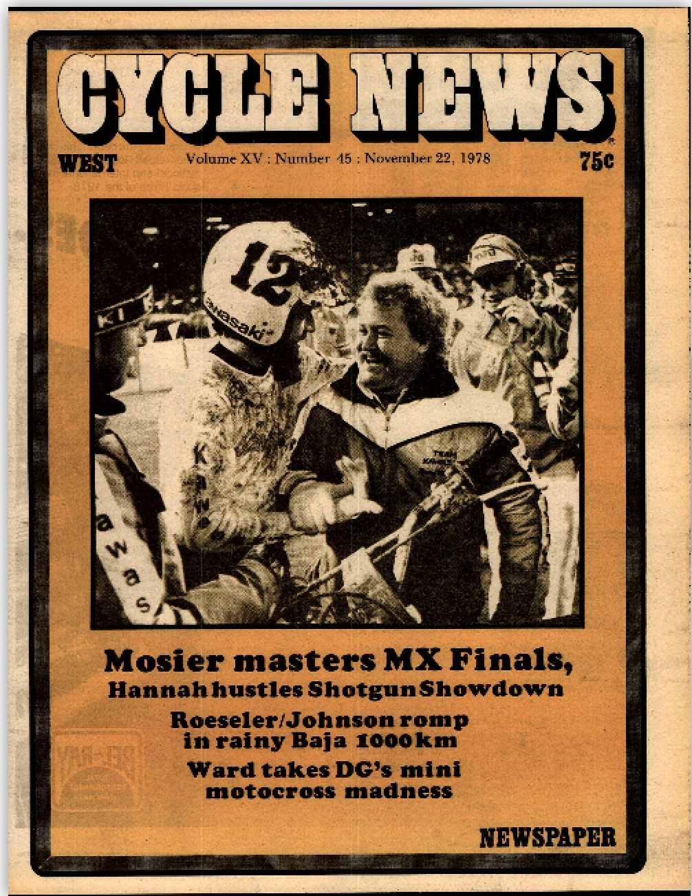 Gaylon Mosier and Rocky Williams appeared together on the cover of Cycle News after Mosier won the 1978 Anaheim Supercross.