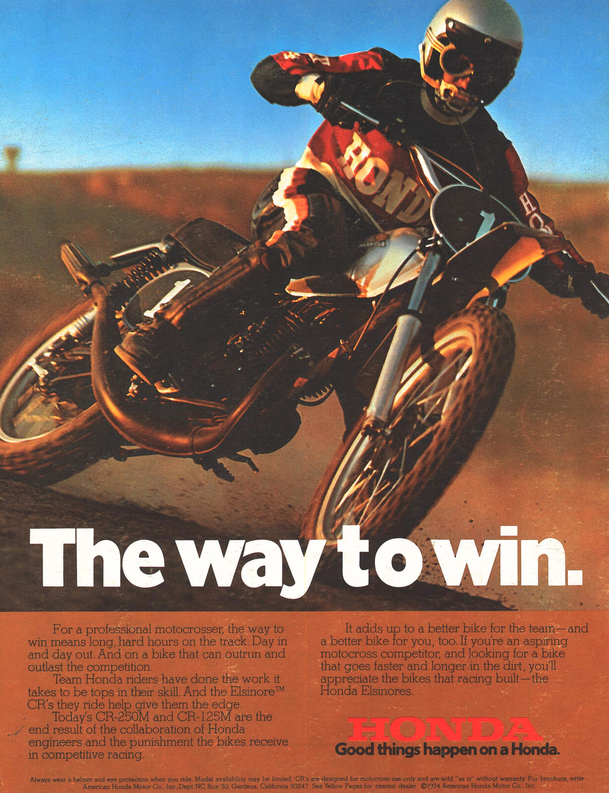Honda was introduced to AMA Motocross in the U.S. in 1973.