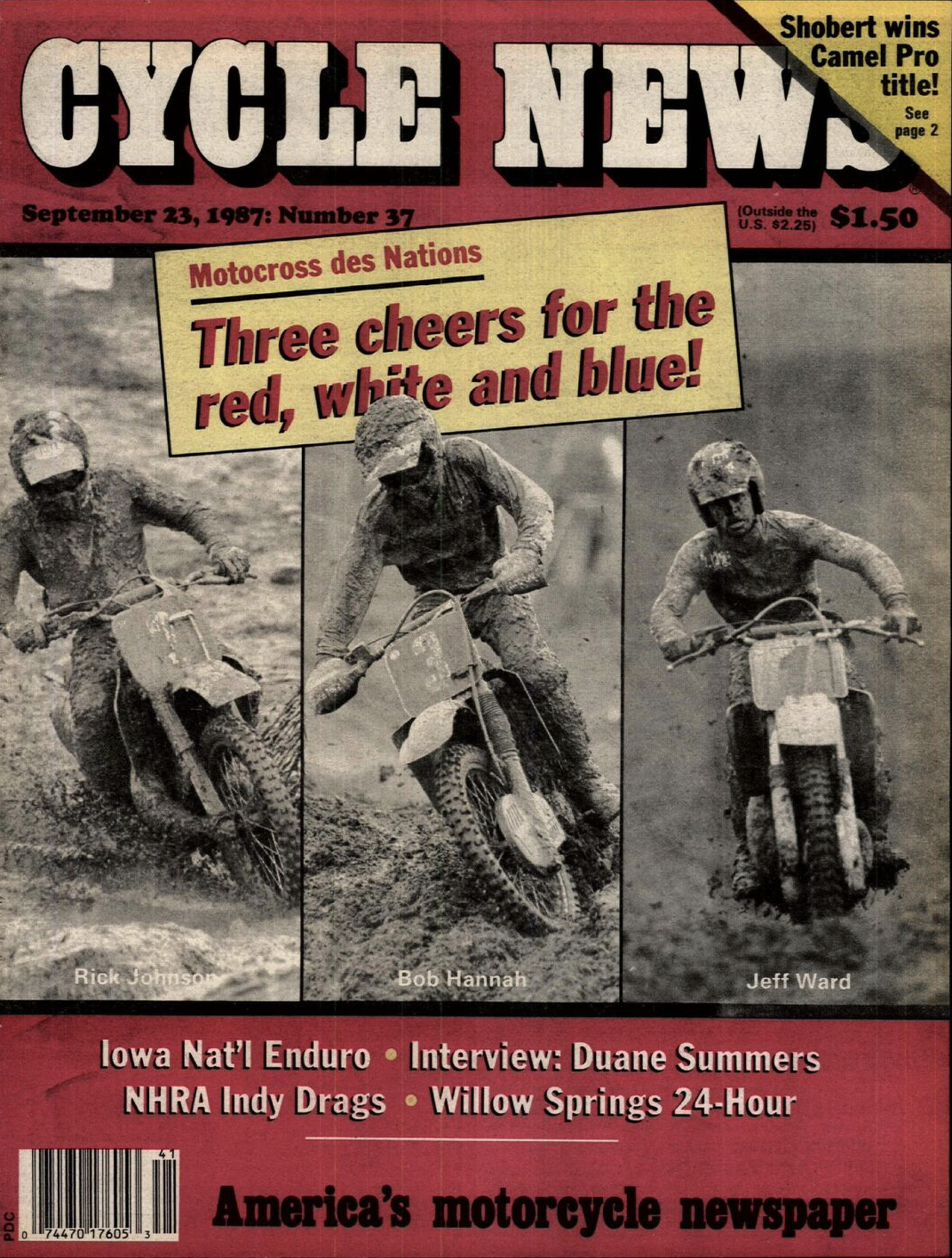 Rick Johnson, Bob Hannah, and Jeff Ward