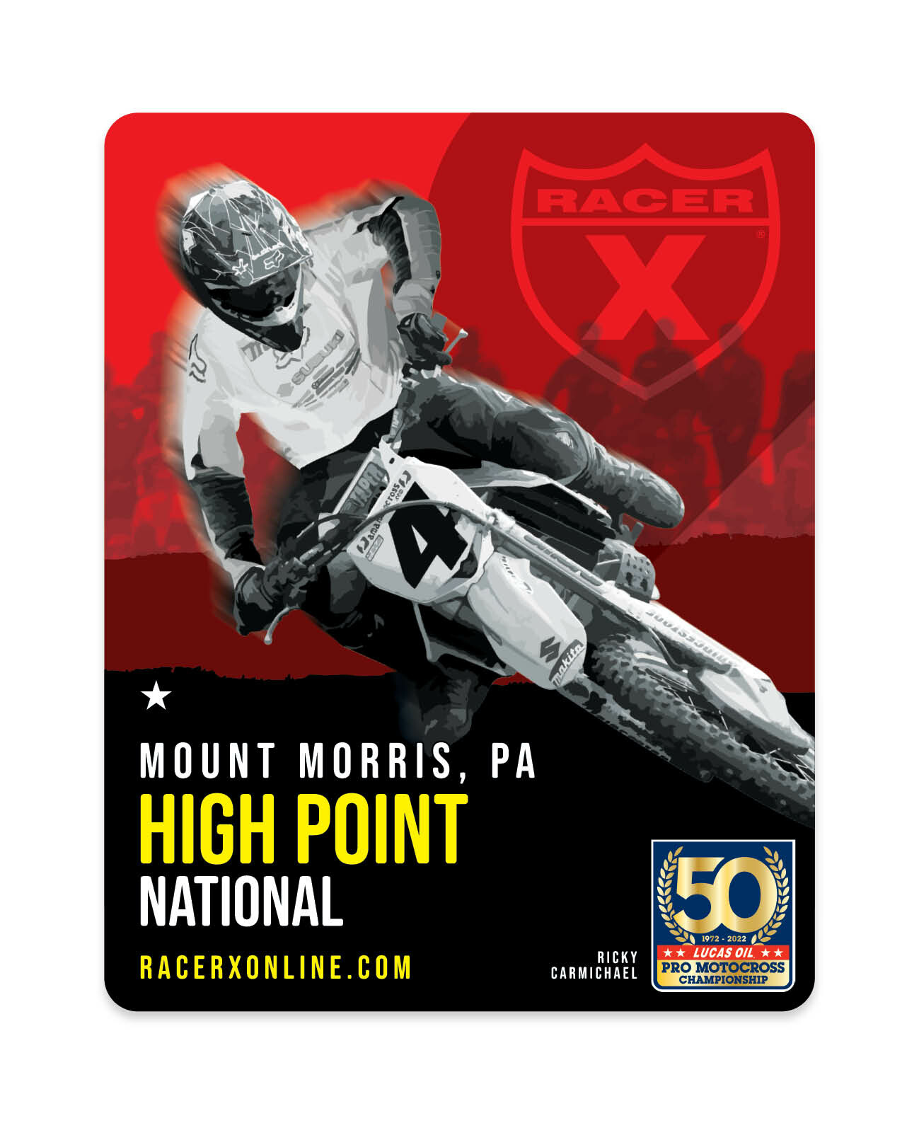 Get your High Point National 2022 Pro Motocross 50th anniversary Ricky Carmichael sticker at the Racer X booth on Saturday!