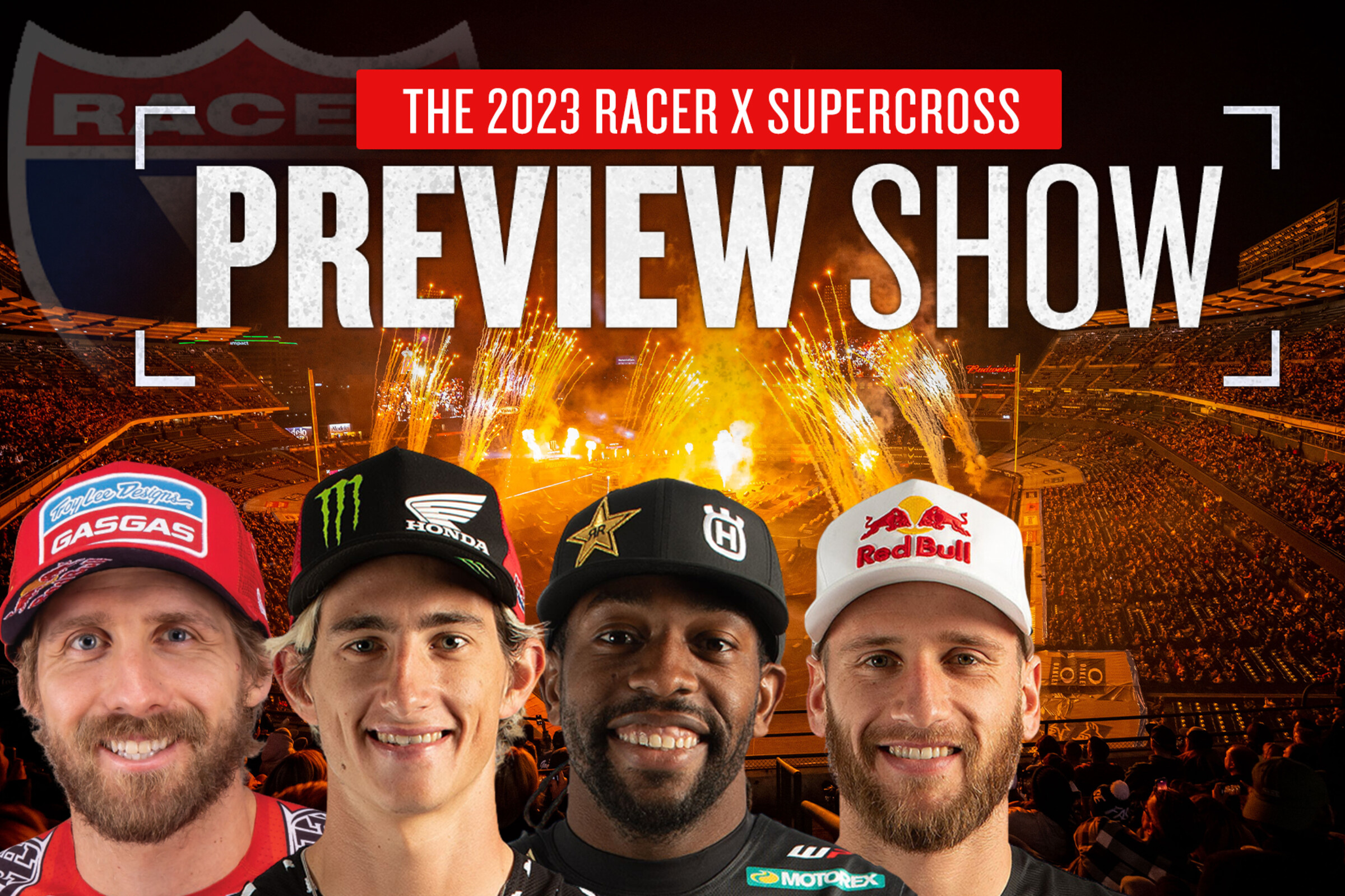 SX Preview Show: Episode 2 - Sexton, Stewart, Barcia, Roczen