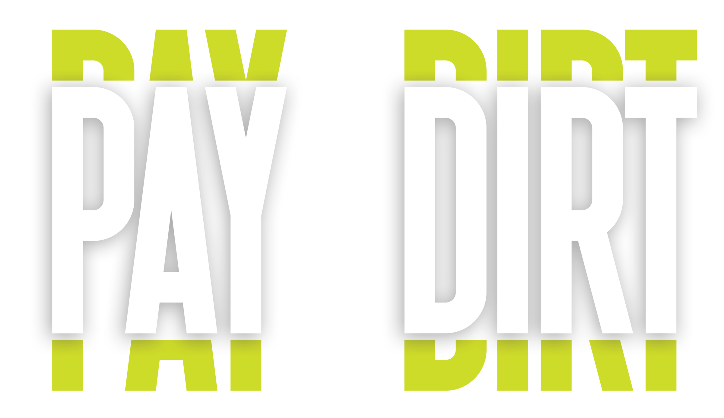 Pay Dirt Graphic