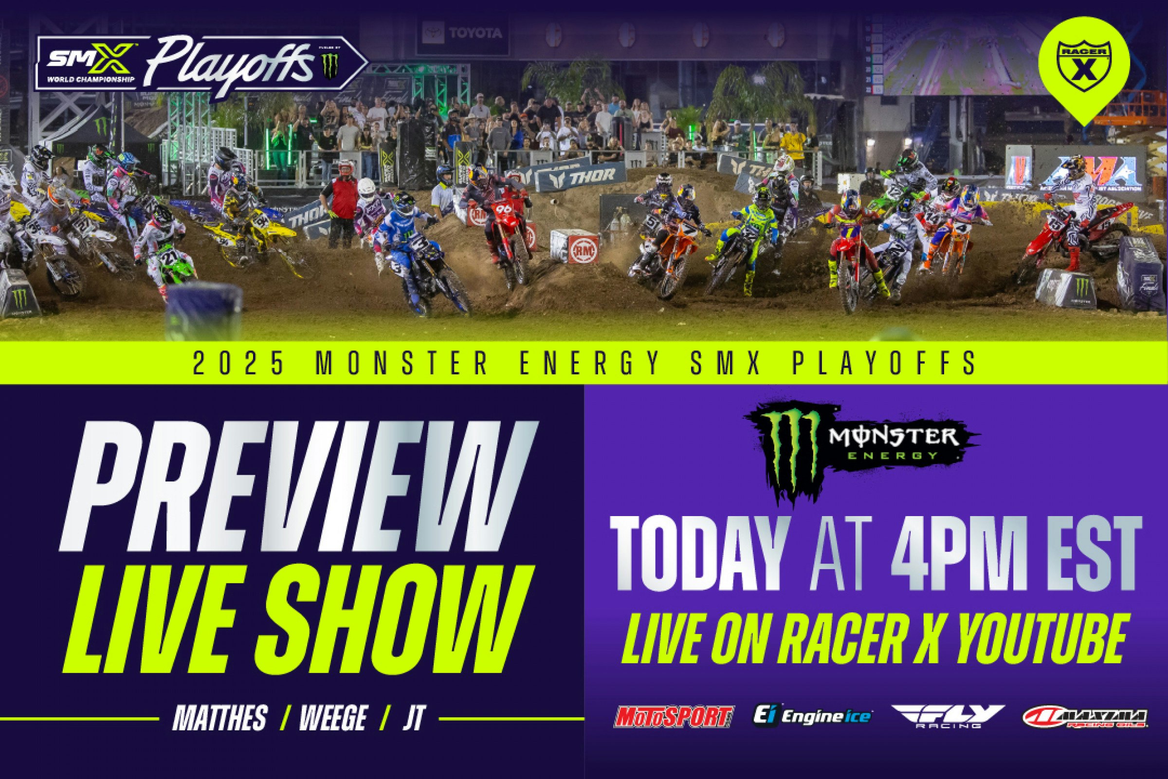Watch: 2025 SMX Playoffs Preview with Weege, Matthes, and JT—Archive