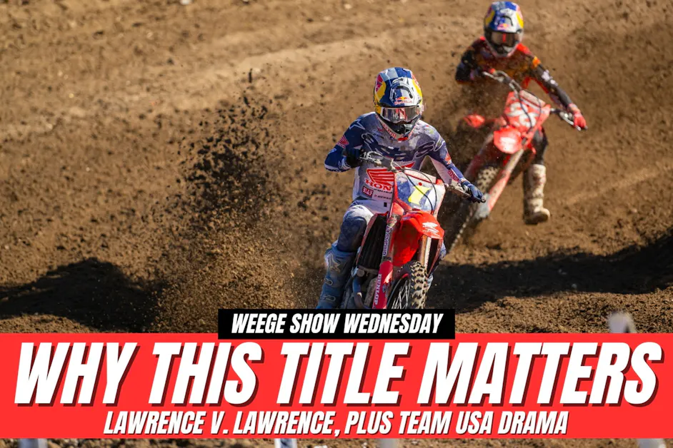 Weege Show Wednesday: Lawrence Battle Matters, Team USA in Constant Flux
